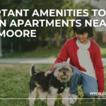 Important Amenities to Seek in Apartments Near Fort Moore